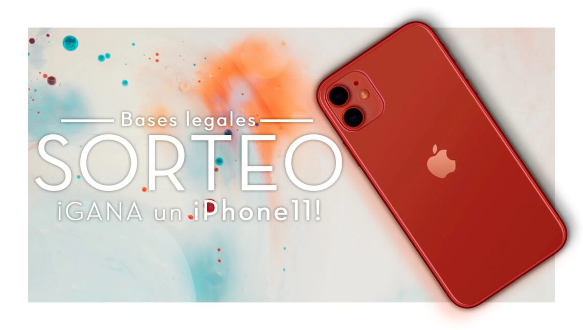 Bases legales Sorteo Iphone 11