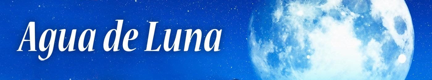AGUA DE LUNA
