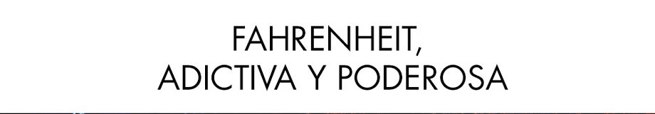 landing-dior-hombre-feb-26-fahrenheit-mb